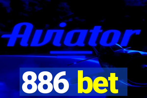886 bet